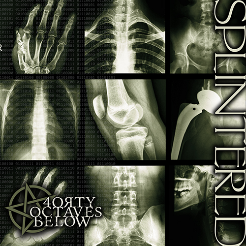 40 Octaves Below – Splintered EP