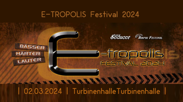 E-TROPOLIS Festival 02.03.2024