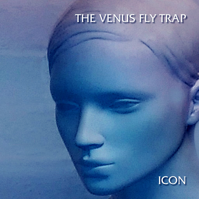 CD Release: The Venus Fly Trap – Icon